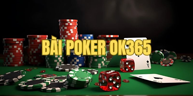 Bài poker ok365